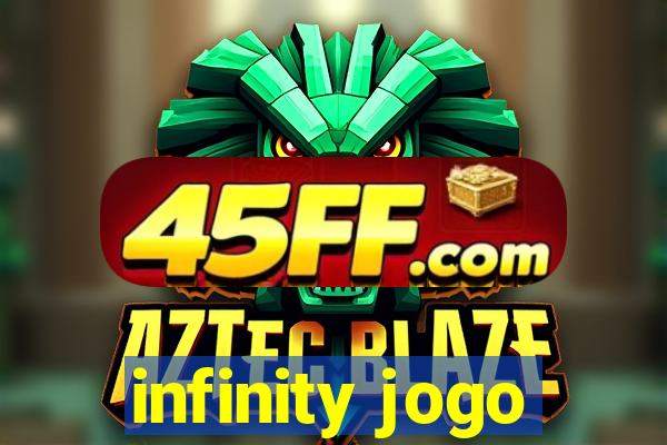 infinity jogo